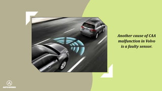 5 Possible Reasons Behind Volvo Collision Avoidance Assistance Failure ...