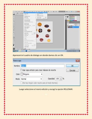 Aparecerá el cuadro de dialogo en donde damos clic en OK.




       Luego seleccione el menú edición y escogí la opción RELLENAR.
 