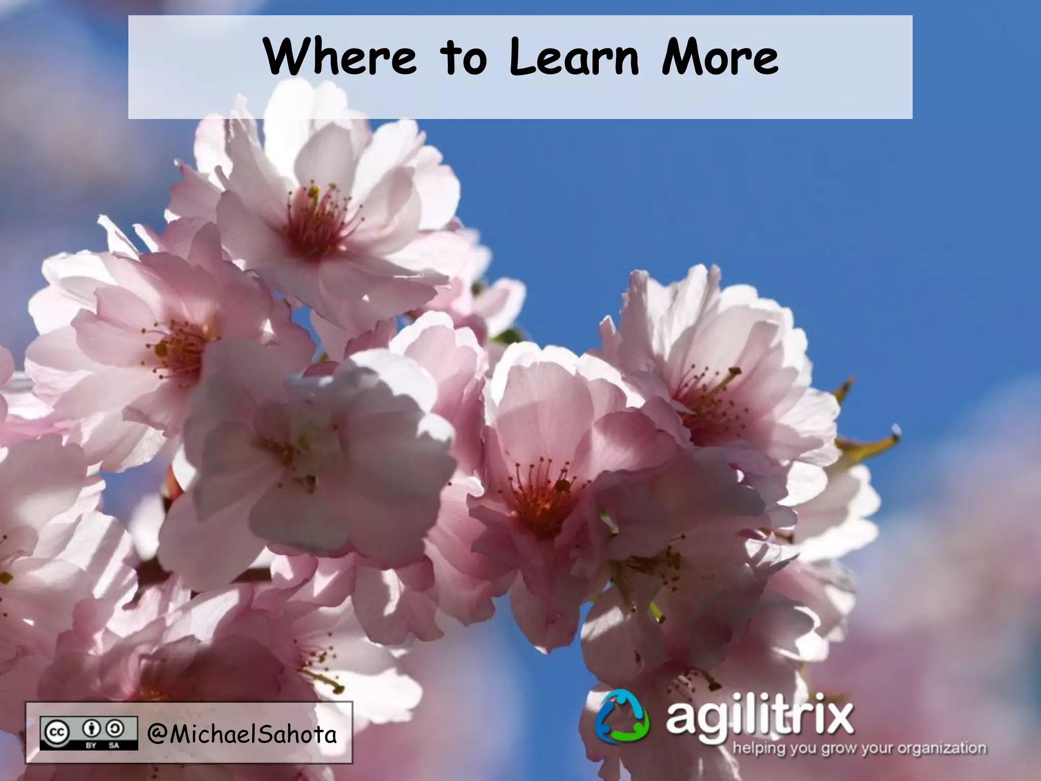 @MichaelSahota
Where to Learn More
 