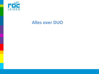 Alles over DUO
 