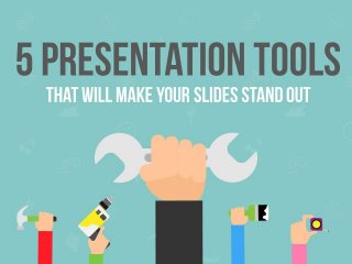 5 Presentation Tools That Will Make Your Slides Stand Out