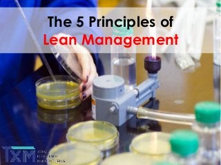 The 5 Principles of
Lean Management

 