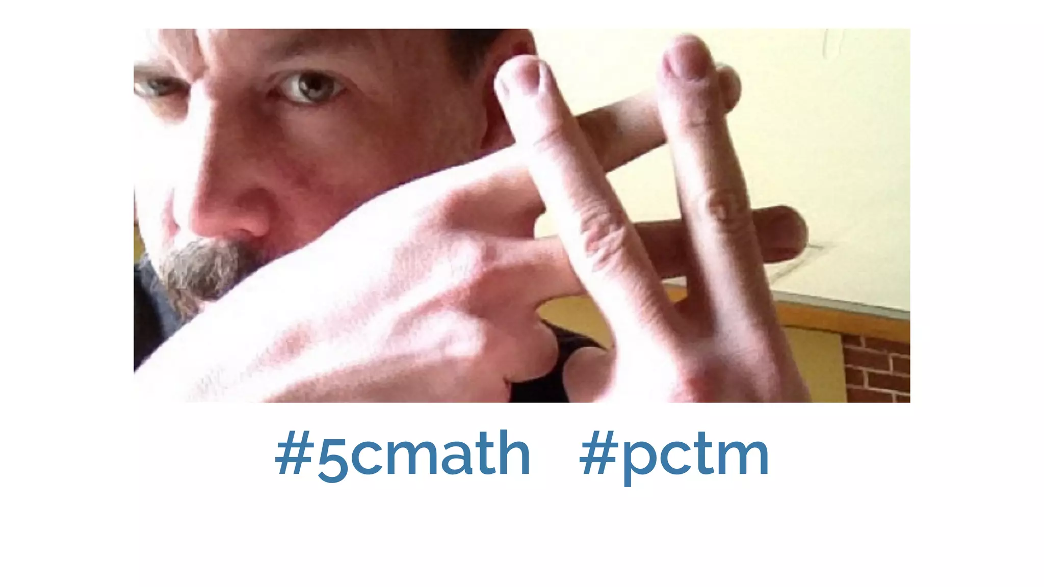 #5cmath #pctm
 