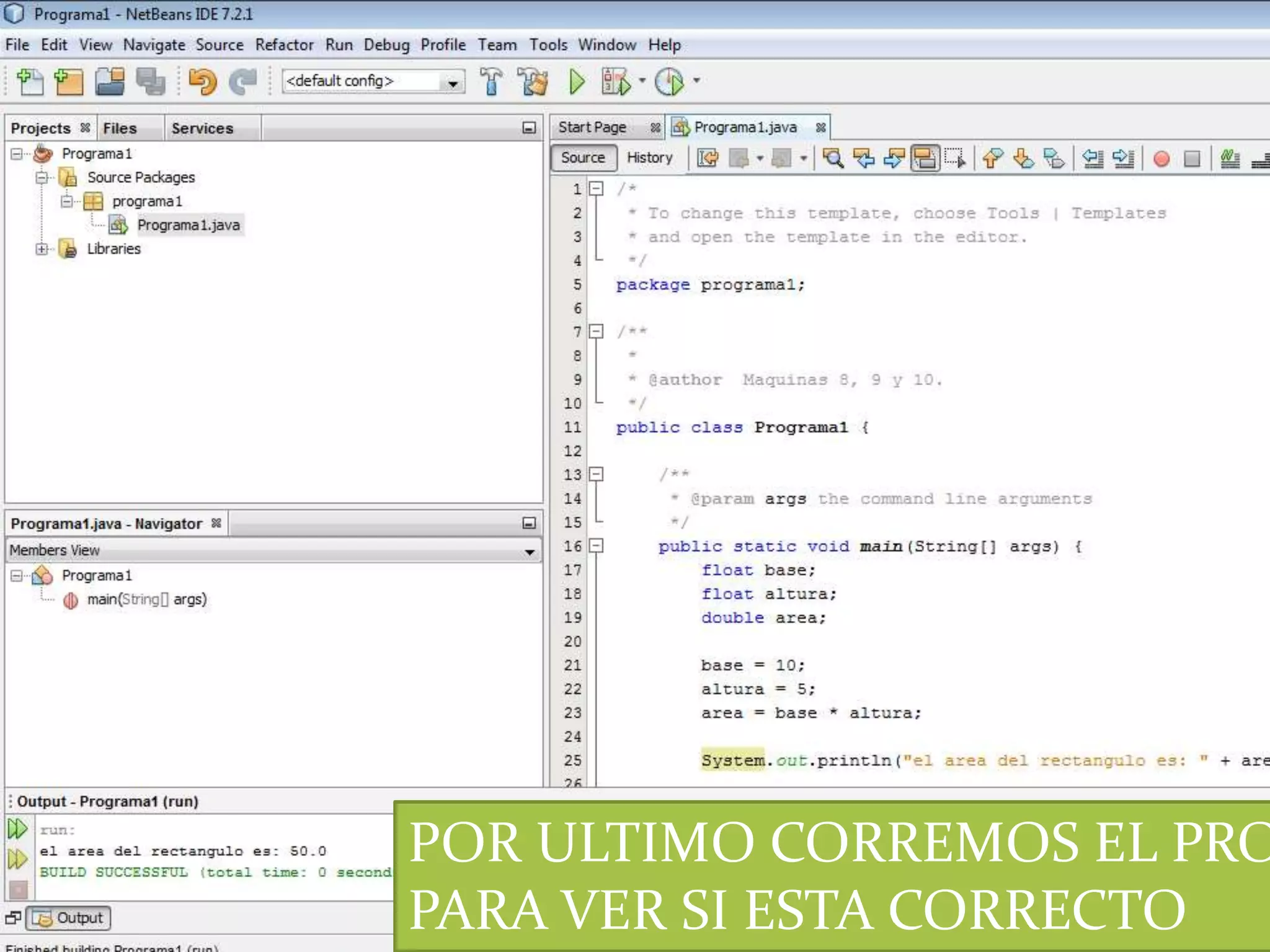 POR ULTIMO CORREMOS EL PRO
PARA VER SI ESTA CORRECTO
 
