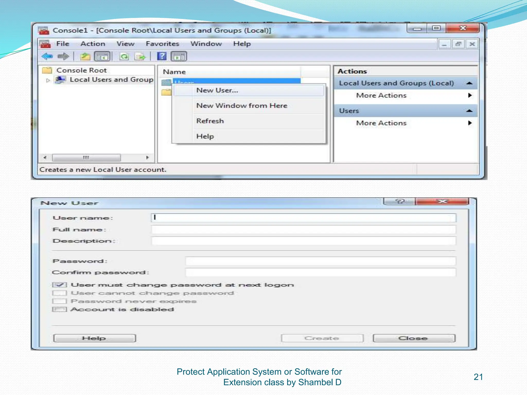 Protect Application System or Software for
Extension class by Shambel D
21
 