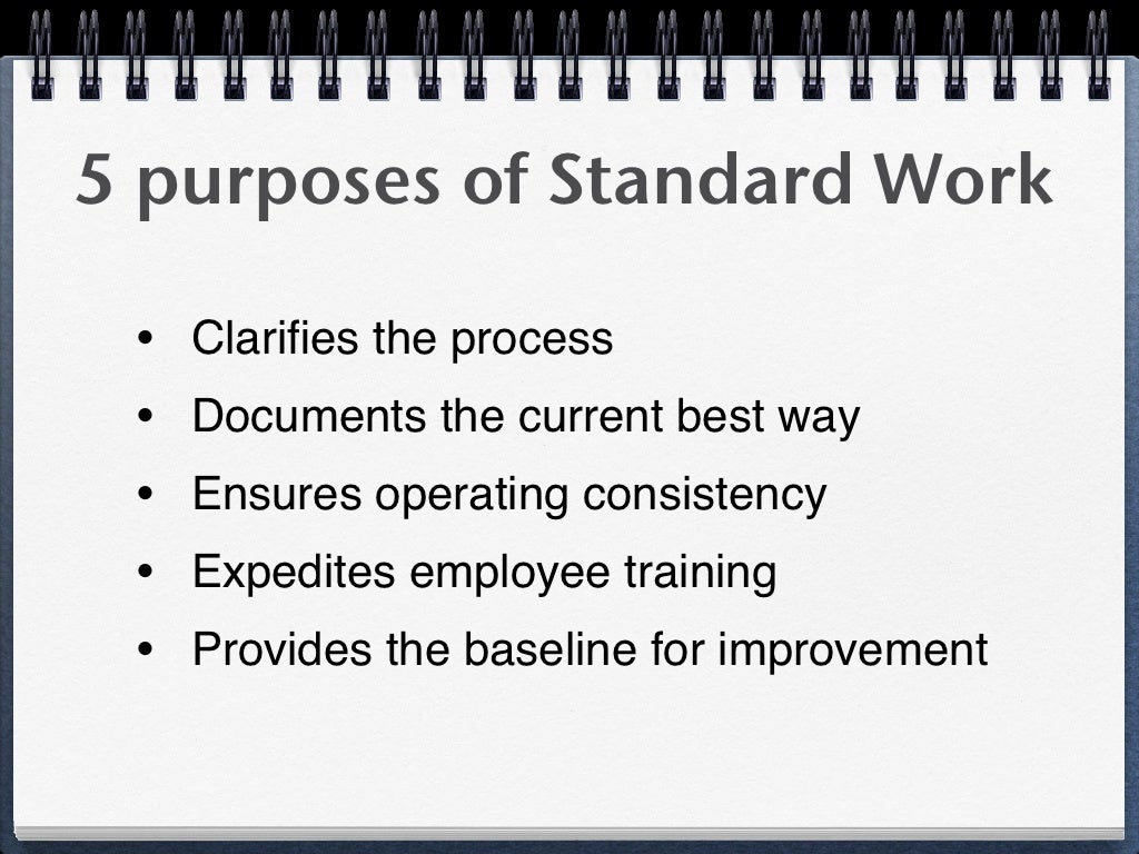 5 purposes of standard work