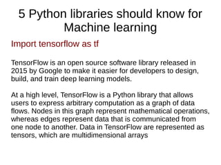 Five python libraries should know for machine learning | ODP ...