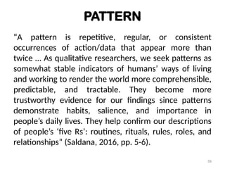Pattern In Qualitative Research Example (5) Qualitative Research Methodology (overview).ppt