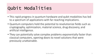 5 Qubit Modalities Used In Quantum Computing.pptx