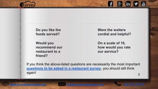 5 questions to ask in a restaurant survey | PPTX