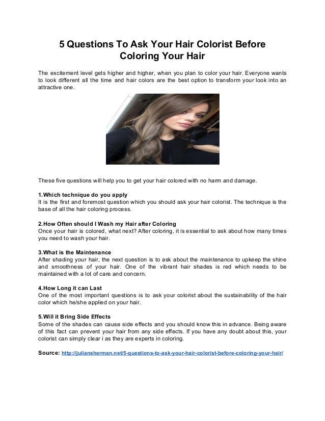 5 Questions To Ask Your Hair Colorist Before Coloring Your Hair
