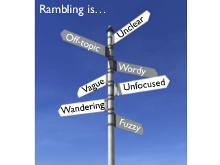 Rambling is…

 