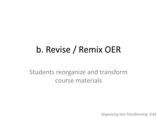 5R Open Course Design Framework, Fall 2015 version