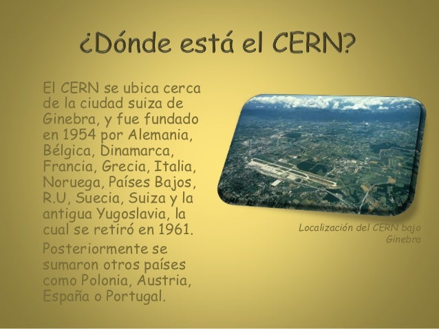 Resultado de imagen para CERN GINEBRA WATCH