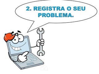 5 razoes abrir_chamado