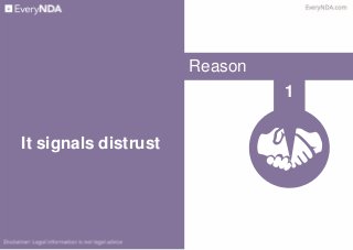 Reason
1
It signals distrust
 