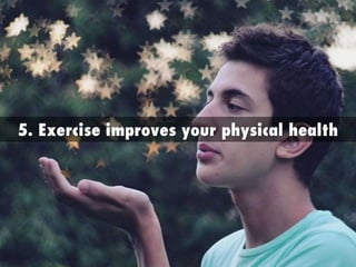 5 reasons to exercise
