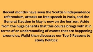 Recent months have seen the Scottish Independence
referendum, attacks on free speech in Paris, and the
General Election in...