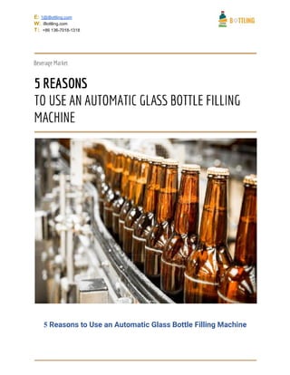 5 reasons to use an automatic glass bottle filling machine