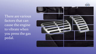 5 Reasons Why your Volkswagen Engine Vibrates when Accelerating from Experts in Medway | PPTX 5 Reasons Why your Volkswagen Engine Vibrates when Accelerating from Experts in Medway | PPTX