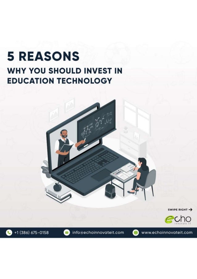 5 Reasons Why You Should Invest In Education Technology 