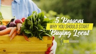 5 Reasons Why You Should Start Buying Local