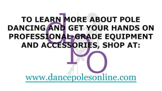 www.dancepolesonline.com
 