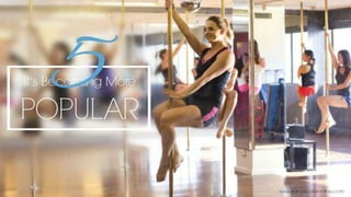 5 Reasons You Should Try Pole Dancing