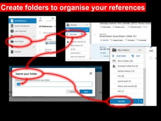 5 RefWorks Organising and Managing your references