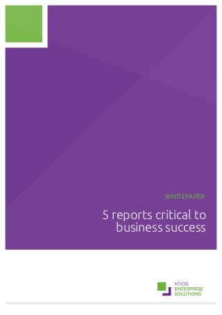 Whitepaper:

5 reports critical to
business success

 