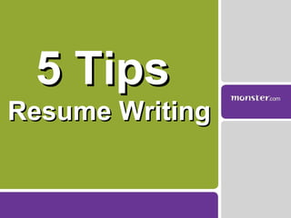 5 Tips  Resume Writing 
