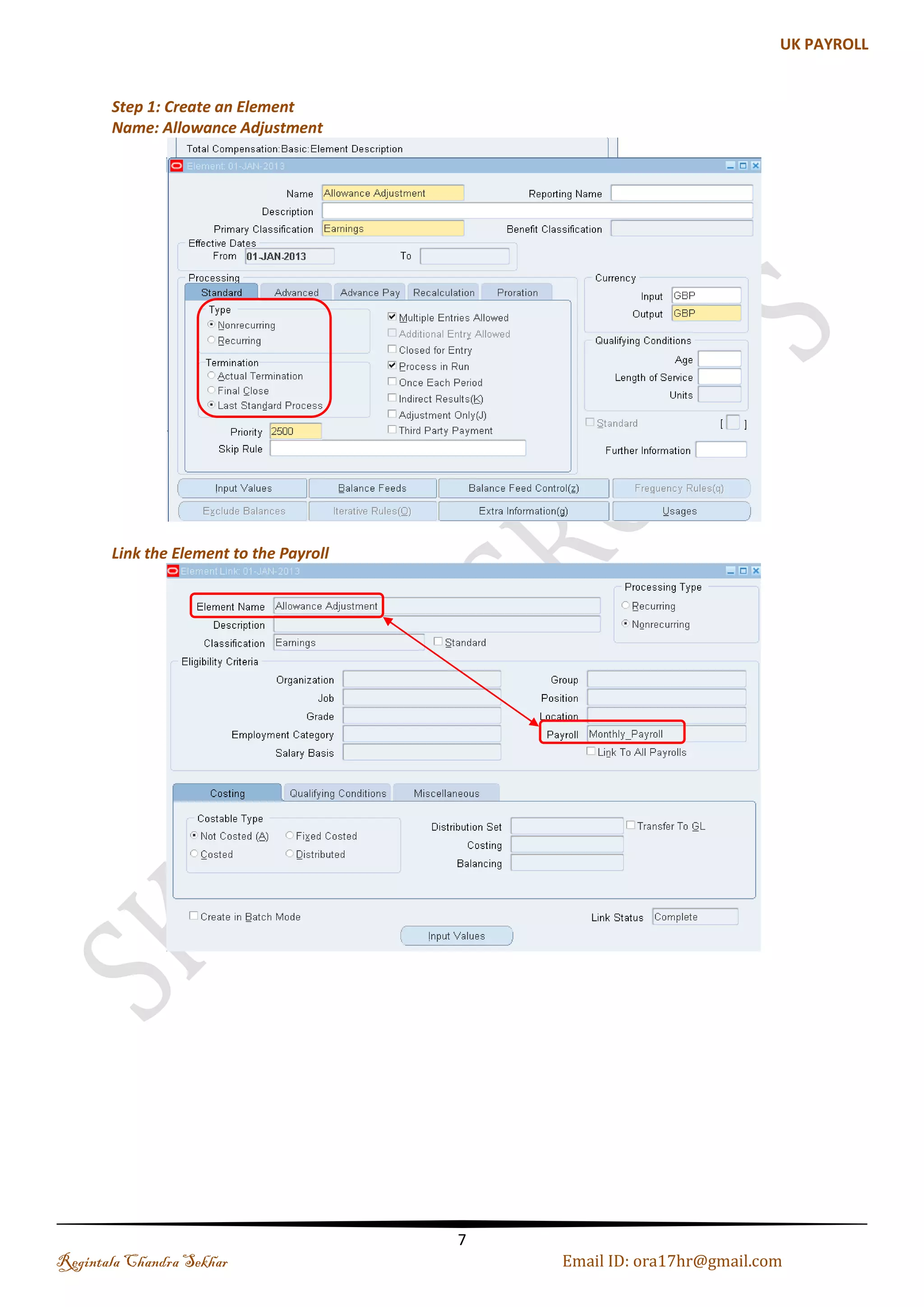 Step 8: Click on Find: Check on the Enabled check box 
Step 9: Navigate to a screen named "Functional Area Maintenance". 
Ensure that the desired pre-installed triggers are visible as below. Query on "INCIDENT REGISTER" in the 
Name Field Decide whether to capture the triggers by legislation, business group, or payroll. Navigate to each 
tab to make your selection 
You need to enable your legislation too, in the same &ldquo;Functional Area&rdquo; screen. 
This will be the country code. I guess different countries have different rules to handle taxation of Retro pay 
(for example : If you make backdated changes in previous tax year should payroll taxation effect your 
allowances of previous year or this year?) 
Checking Whether the Trigger a assigned to Legislation or Not: If Not add Your Legislation Here 
Regintala Chandra Sekhar Page 7 ora17hr@gmail.com 
 