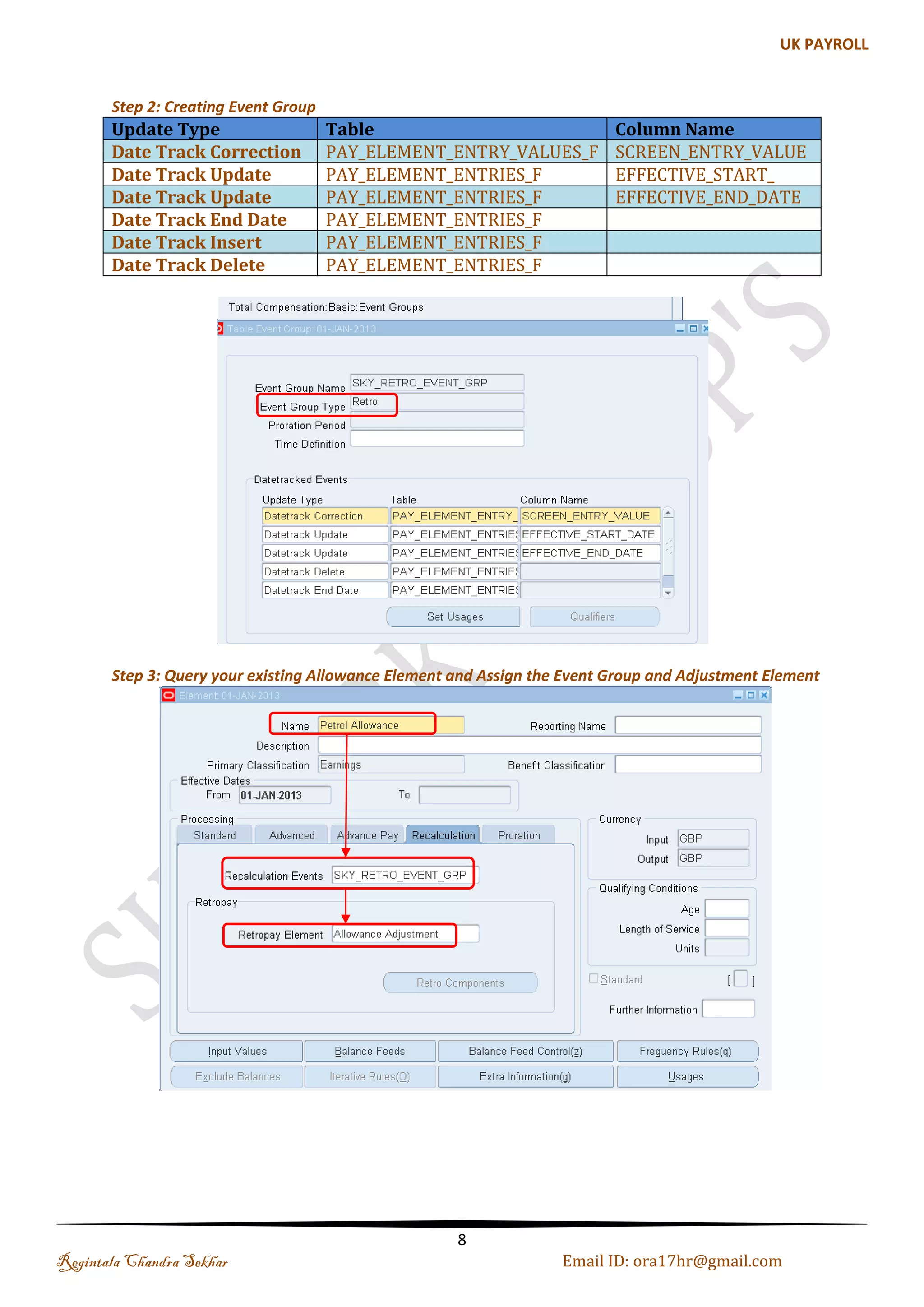 Step 10: Check whether the Business Group is Vision Corporation or Not : if not add your Business 
Group Here 
Click and save it 
Regintala Chandra Sekhar Page 8 ora17hr@gmail.com 
 