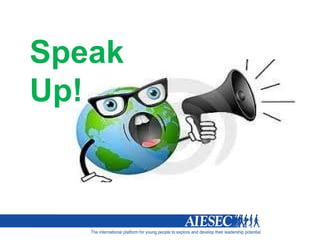 Speak Up! 