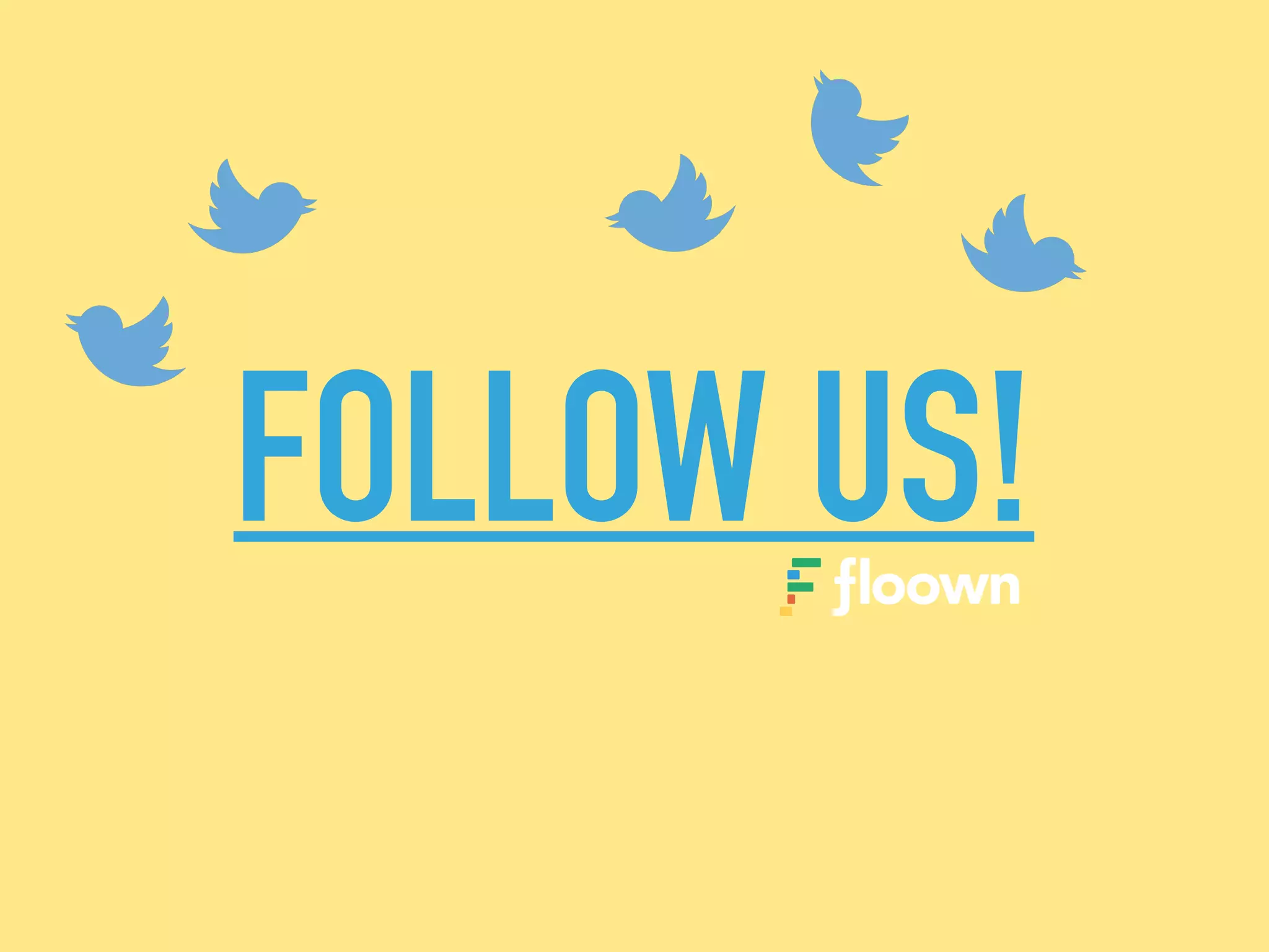 FOLLOW US!
 