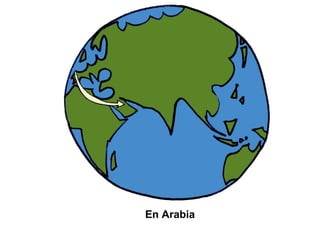 En Arabia
 