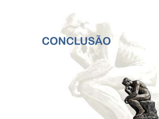 CONCLUSÃO
 