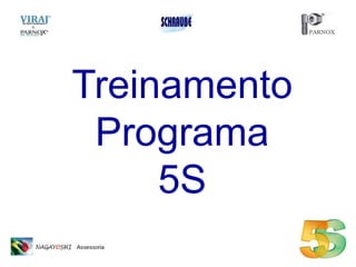 Treinamento
Programa
5S

 