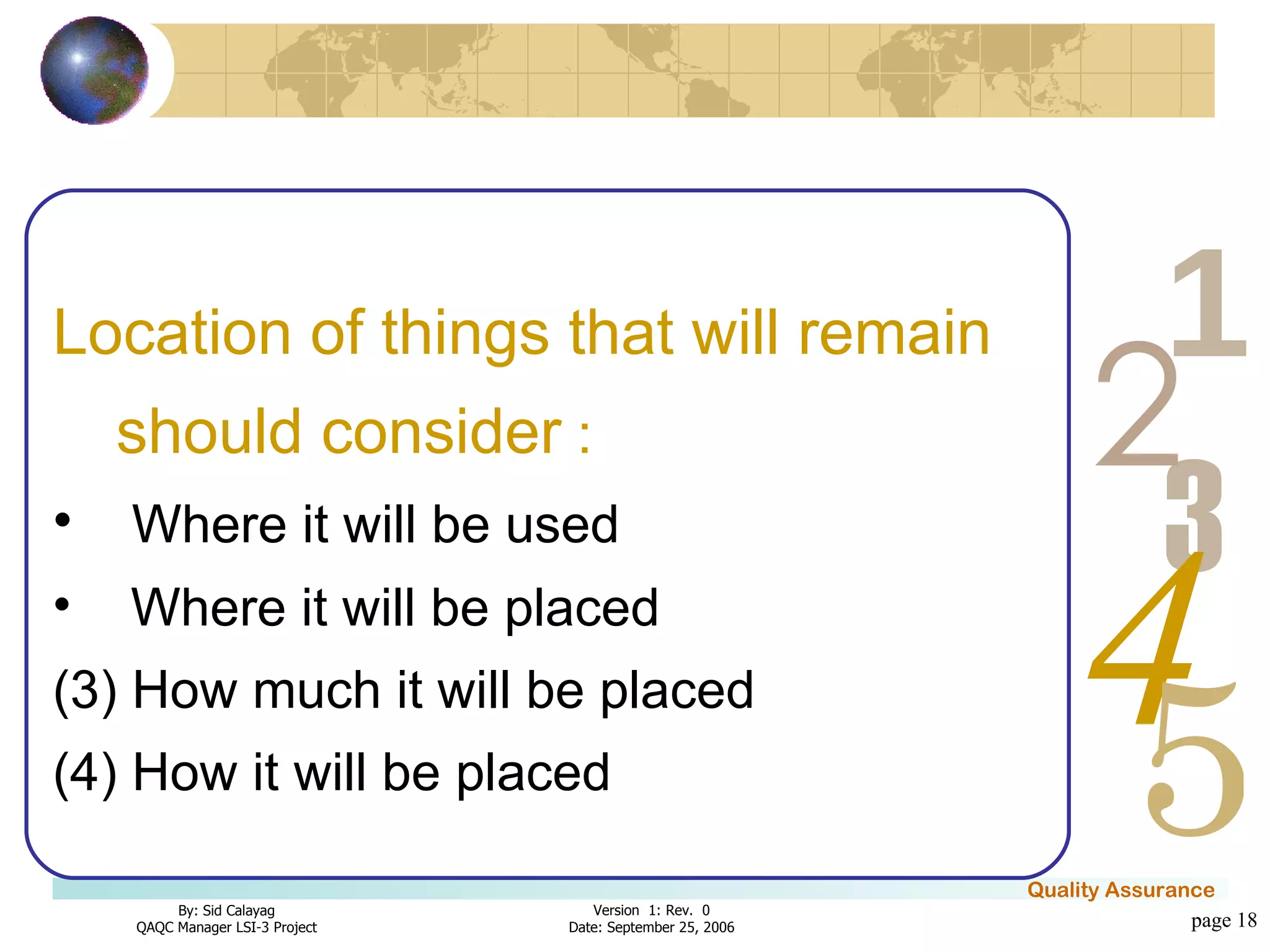 page  Location of things that will remain should consider  : Where it will be used Where it will be placed (3) How much it will be placed (4) How it will be placed 