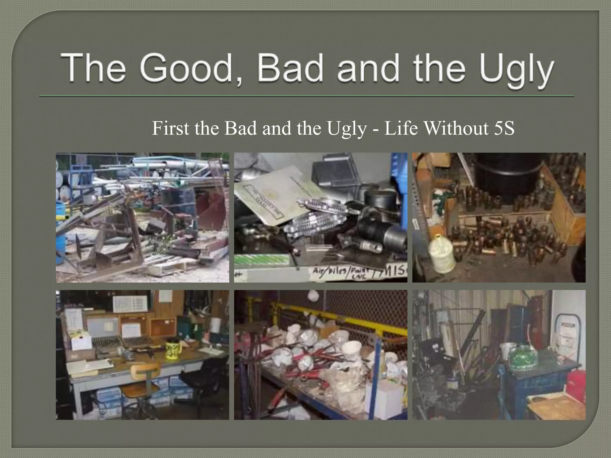 First the Bad and the Ugly - Life Without 5S
 