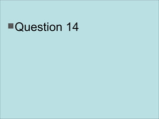 Question 14 