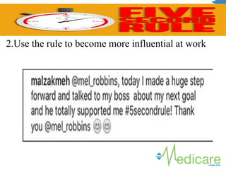 2.Use the rule to become more influential at work
 