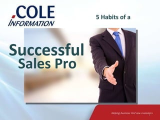 5 Habits of a  Sales Pro Successful  