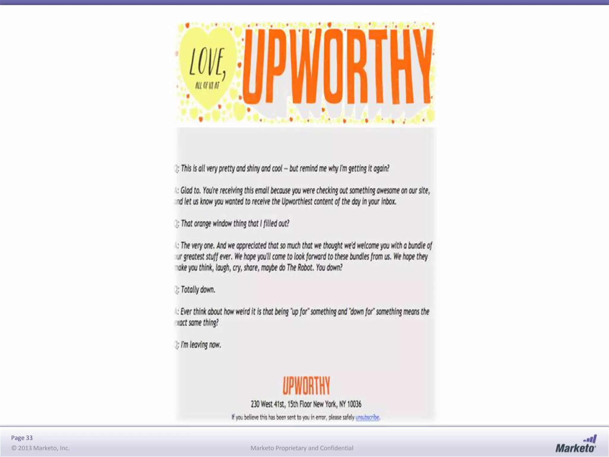 Page 33
© 2013 Marketo, Inc.

Marketo Proprietary and Confidential

 