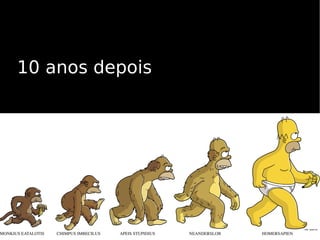 10 anos depois 