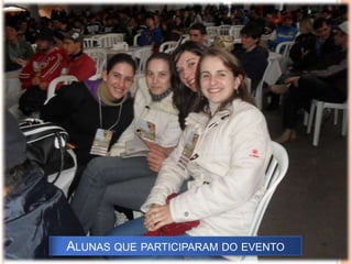 Alunas que participaram do evento
