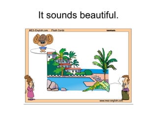 It sounds beautiful.
 