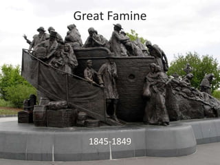 Great Famine 1845-1849 