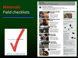 Materials
Field checklists
http://andrewlih.com/blog
 