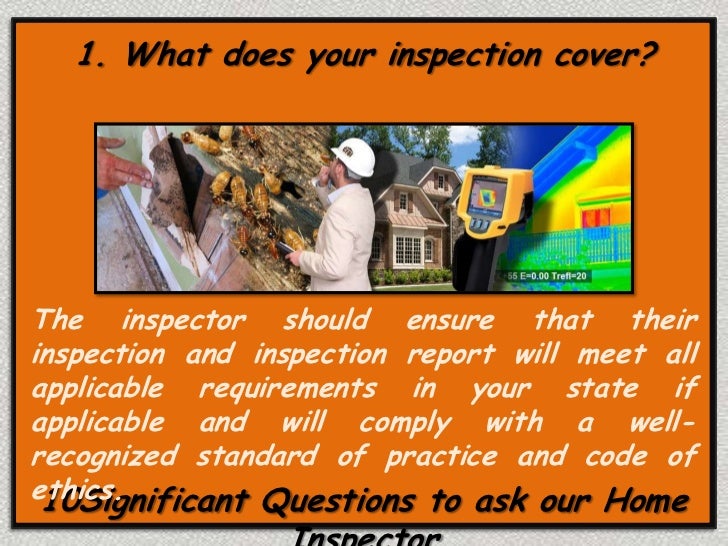 5 significant questions to ask your home inspector